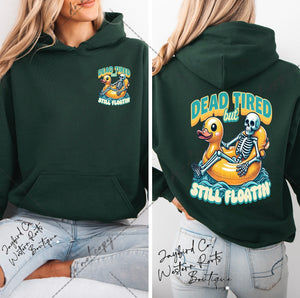 DEAD TIRED STILL FLOATIN SWEATSHIRT | ASH GRAY | SPORT GRAY | SAND | FOREST GREEN