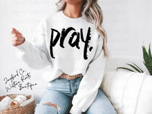 Load image into Gallery viewer, PRAY HOODIE/CREW SWEATSHIRT
