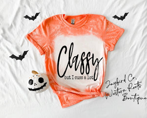 CLASSY BUT I CUSS ALOT BLEACHED TEE