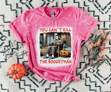 Load image into Gallery viewer, YOU CAN’T KILL THE BOOGYMAN BLEACHED TEE
