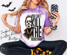 Load image into Gallery viewer, YOU CAN’T KILL THE BOOGYMAN BLEACHED TEE
