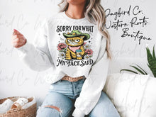 Load image into Gallery viewer, SORRY FOR WHAT MY FACE SAID HOODIE/CREW SWEATSHIRT
