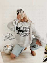Load image into Gallery viewer, BELIEVE IN YOURSELF HOODIE/CREW SWEATSHIRT
