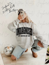 Load image into Gallery viewer, UNDIAGNOSED HOODIE/CREW SWEATSHIRT
