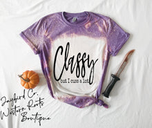 Load image into Gallery viewer, CLASSY BUT I CUSS ALOT BLEACHED TEE
