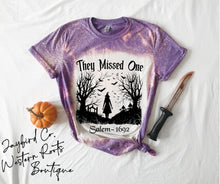 Load image into Gallery viewer, SALEM THEY MISSED ONE BLEACHED TEE
