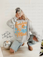 Load image into Gallery viewer, SUNSHINE ON MY MIND HOODIE/CREW SWEATSHIRT
