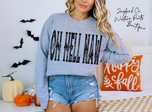OH HELL NAH | ASH GRAY | SPORT GRAY | SAND | FOREST GREEN