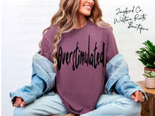 Load image into Gallery viewer, OVERSTIMULATED BLEACHED TEE
