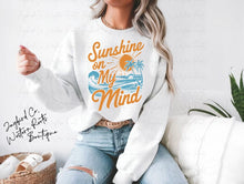 Load image into Gallery viewer, SUNSHINE ON MY MIND HOODIE/CREW SWEATSHIRT
