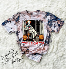 Load image into Gallery viewer, YOU WILL FLOAT TOO BLEACHED TEE
