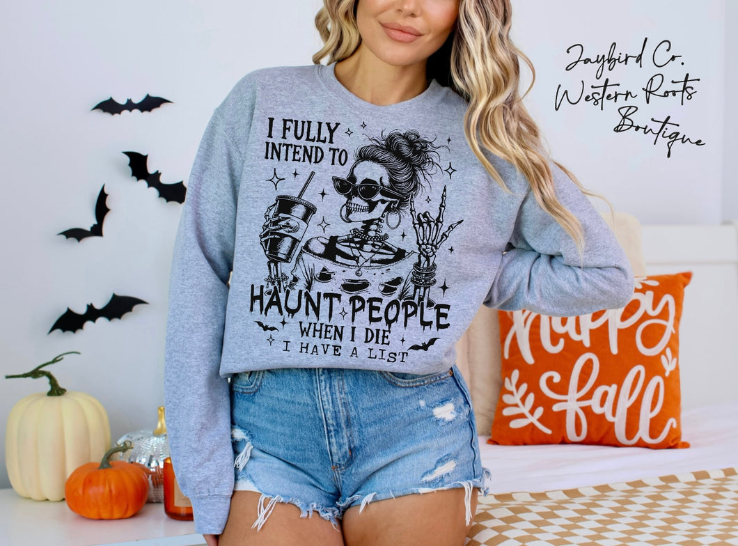I FULLY INTEND TO HAUNT PEOPLE | ASH GRAY | SPORT GRAY | SAND | FOREST GREEN