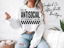 Load image into Gallery viewer, CALL ME ANTISOCIAL BUT PLEASE DONT CALL ME HOODIE/CREW SWEATSHIRT
