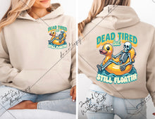 Load image into Gallery viewer, DEAD TIRED STILL FLOATIN SWEATSHIRT | ASH GRAY | SPORT GRAY | SAND | FOREST GREEN
