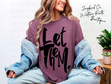 Load image into Gallery viewer, LET THEM BLEACHED TEE
