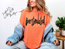 Load image into Gallery viewer, OVERSTIMULATED BLEACHED TEE
