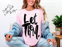 Load image into Gallery viewer, LET THEM BLEACHED TEE
