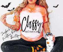 Load image into Gallery viewer, CLASSY BUT I CUSS ALOT BLEACHED TEE
