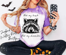Load image into Gallery viewer, NOT MY TRASH NOT MY DUMPSTER BLEACHED TEE
