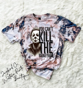 YOU CAN’T KILL THE BOOGYMAN BLEACHED TEE