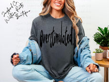 Load image into Gallery viewer, OVERSTIMULATED BLEACHED TEE
