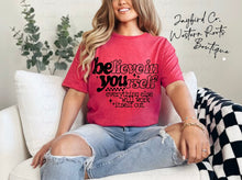 Load image into Gallery viewer, BELIEVE IN YOURSELF BLEACHED TEE
