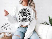 Load image into Gallery viewer, YOUR LITTLE RAY OF SARCASTIC SUNSHINE HOODIE/CREW SWEATSHIRT
