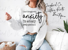 Load image into Gallery viewer, I DONT STRUGGLE WITH ANXIETY HOODIE/CREW SWEATSHIRT
