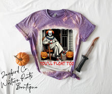 Load image into Gallery viewer, YOU WILL FLOAT TOO BLEACHED TEE
