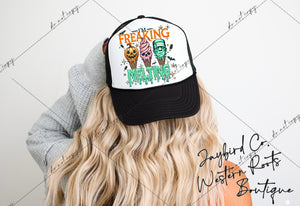 Freaking Melting|Trucker Hat