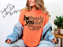 Load image into Gallery viewer, BELIEVE IN YOURSELF BLEACHED TEE
