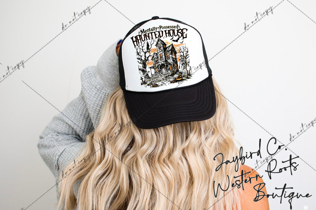 Mentally Possessed Haunted House|Trucker Hat