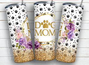 20oz DOG MOM TUMBLER