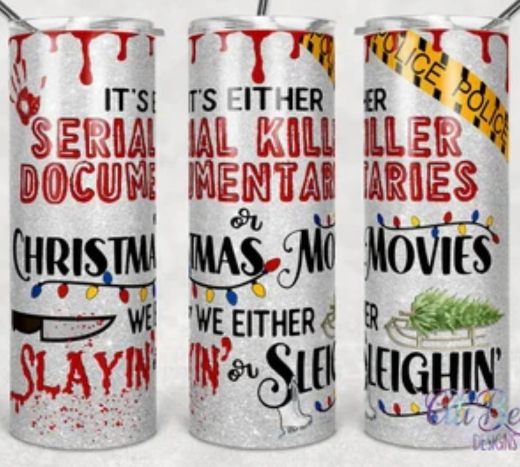 20oz SLEIGH OR SLAY TUMBLER
