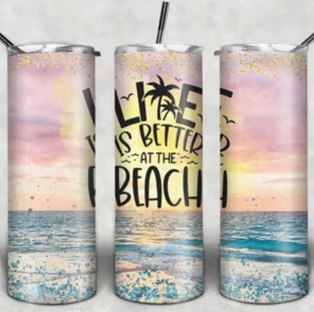 20oz LIFE IS BETTER AT THE BEACH TUMBLER